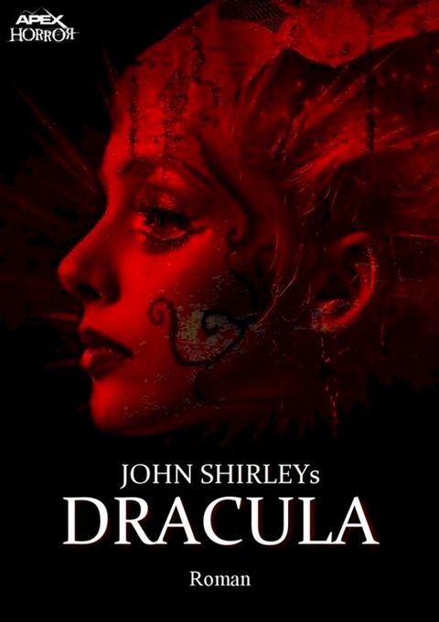 JOHN SHIRLEYS DRACULA(Kobo/電子書)