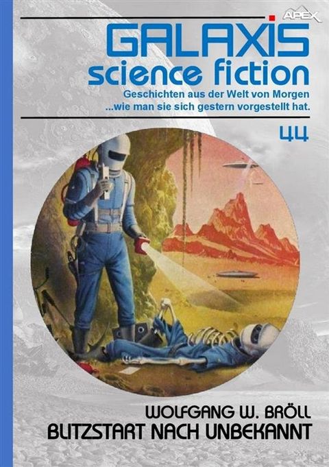 GALAXIS SCIENCE FICTION, Band 44: BLITZSTART NACH UNBEKANNT(Kobo/電子書)