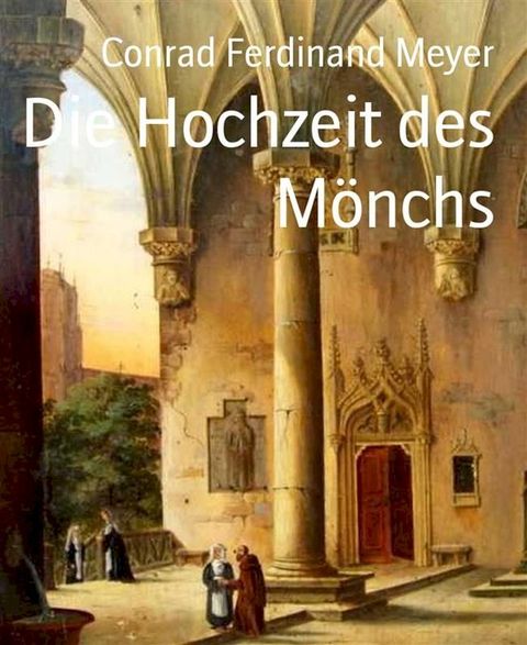 Die Hochzeit des Mönchs(Kobo/電子書)