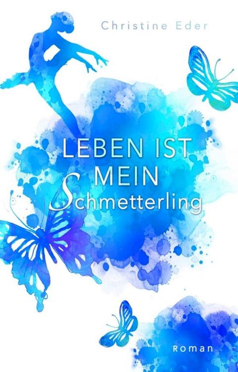 Leben ist mein Schmetterling(Kobo/電子書)