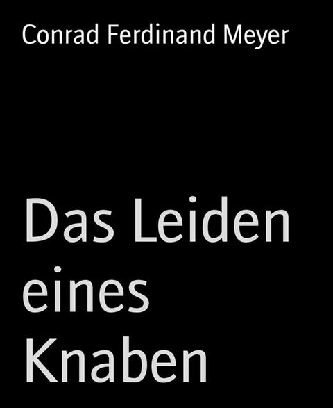 Das Leiden eines Knaben(Kobo/電子書)