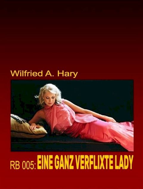 RB 005: Eine ganz verflixte Lady(Kobo/電子書)