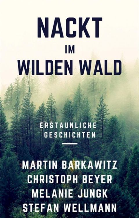 Nackt im wilden Wald(Kobo/電子書)