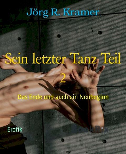 Sein letzter Tanz Teil 2(Kobo/電子書)