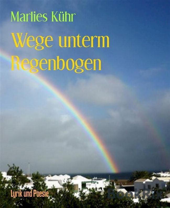  Wege unterm Regenbogen(Kobo/電子書)