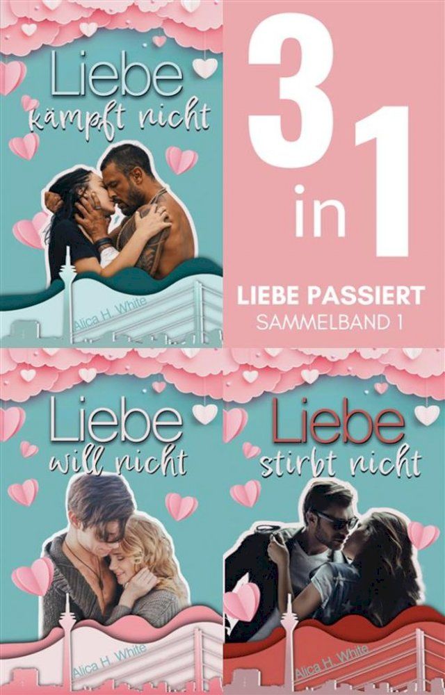  Liebe passiert - Sammelband 1(Kobo/電子書)