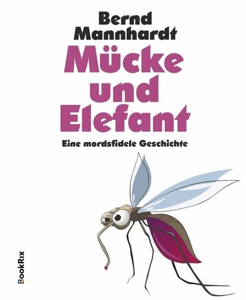 M&uuml;cke und Elefant(Kobo/電子書)