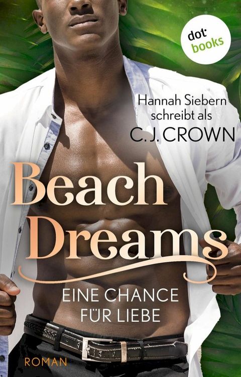 Beach Dreams - Eine Chance für Liebe(Kobo/電子書)