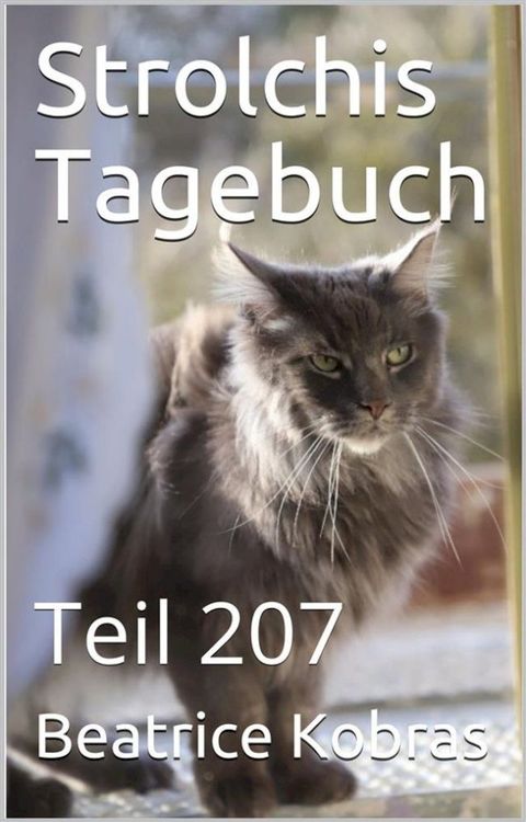 Strolchis Tagebuch - Teil 207(Kobo/電子書)