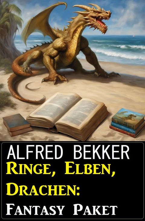 Ringe, Elben, Drachen: Fantasy Paket(Kobo/電子書)