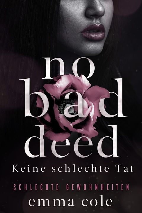 No Bad Deed: Keine schlechte Tat(Kobo/電子書)