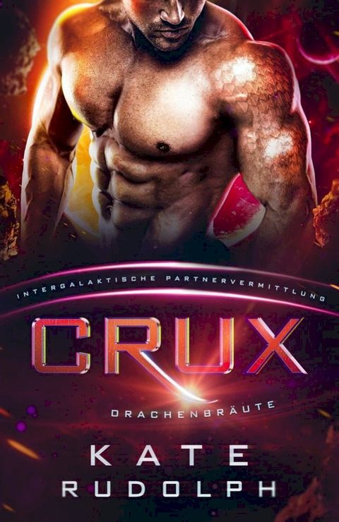 Crux: Drachenbräute(Kobo/電子書)