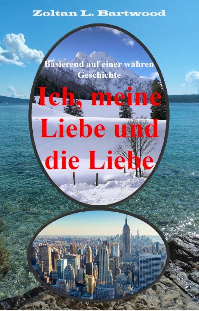  Ich, meine Liebe und die Liebe.(Kobo/電子書)