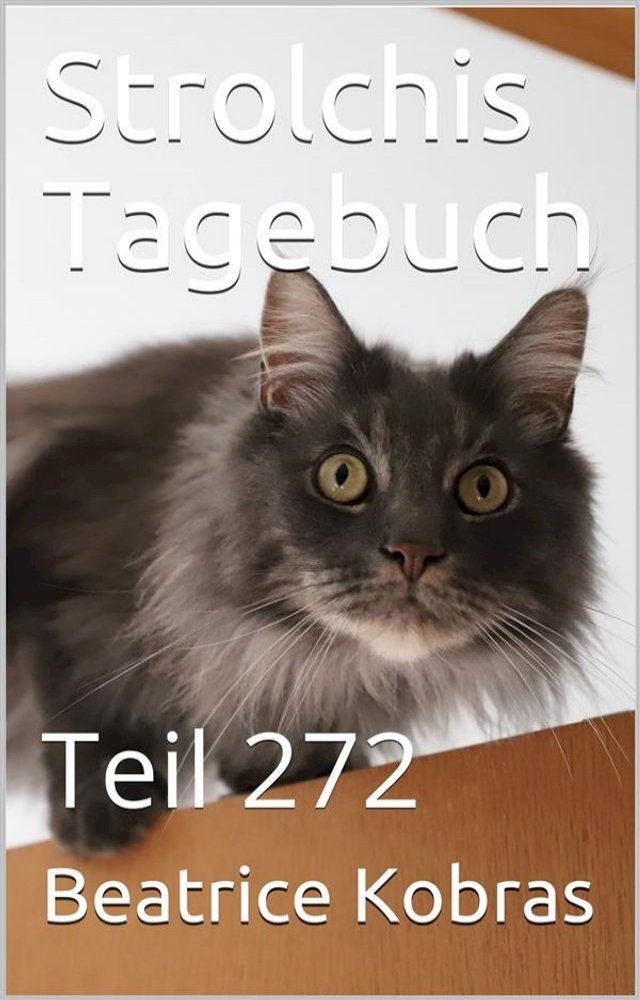  Strolchis Tagebuch - Teil 272(Kobo/電子書)