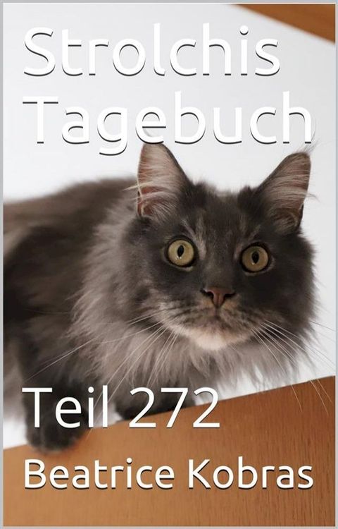 Strolchis Tagebuch - Teil 272(Kobo/電子書)