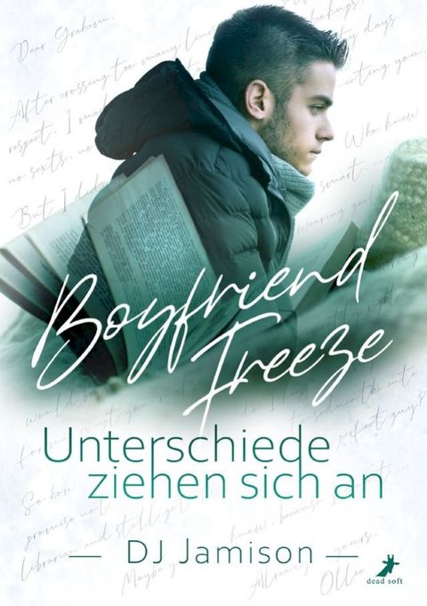 Boyfriend Freeze - Unterschiede ziehen sich an(Kobo/電子書)