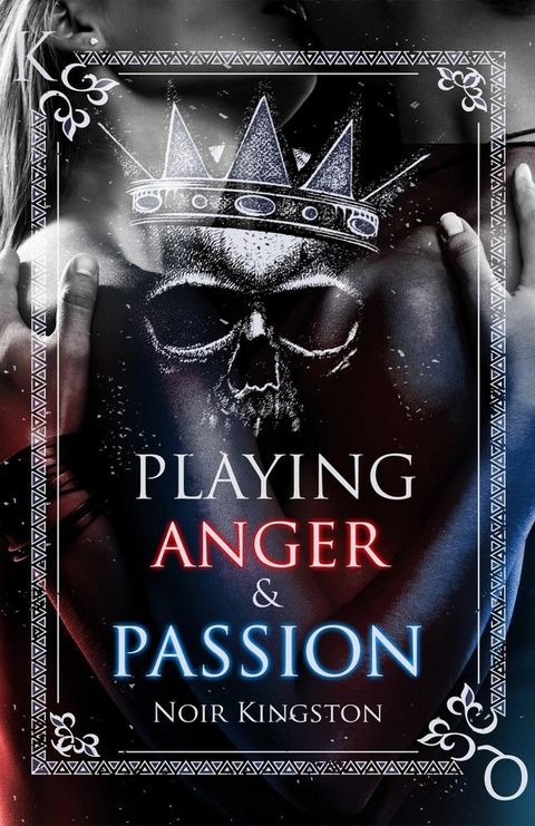 Playing Anger & Passion(Kobo/電子書)