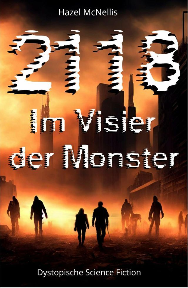  2118 - Im Visier der Monster(Kobo/電子書)