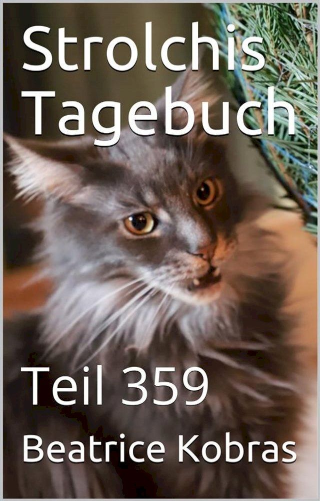  Strolchis Tagebuch - Teil 359(Kobo/電子書)