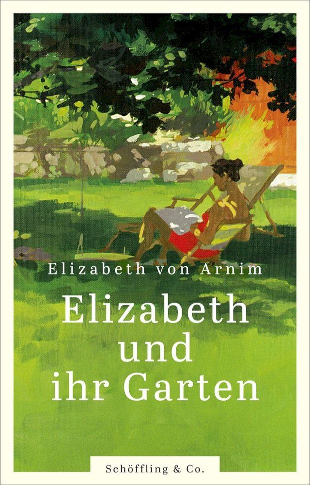  Elizabeth und ihr Garten(Kobo/電子書)