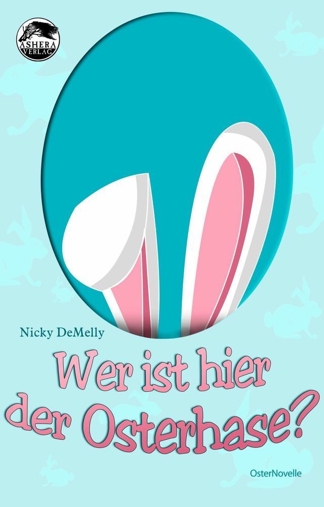  Wer ist hier der Osterhase?(Kobo/電子書)