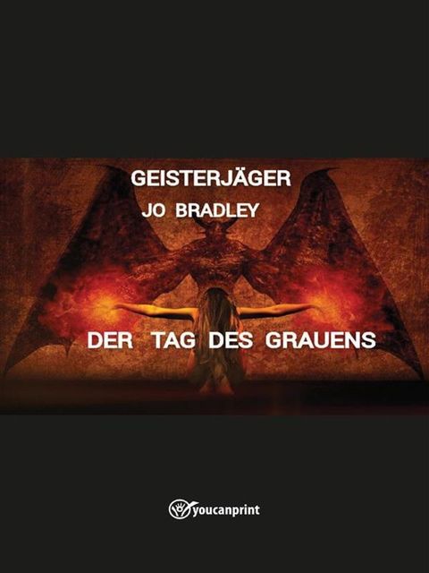 Geisterj&auml;ger Jo Bradley(Kobo/電子書)