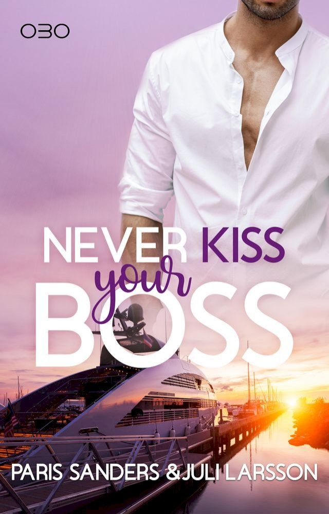  Never Kiss your Boss(Kobo/電子書)