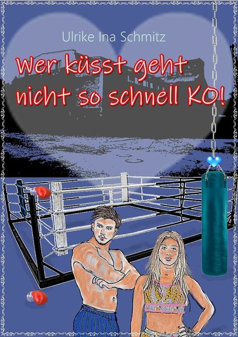 Wer k&uuml;sst geht nicht so schnell k.o.(Kobo/電子書)