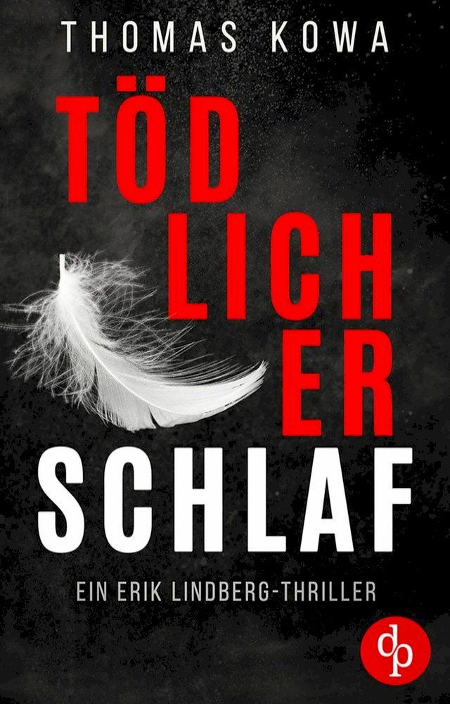  T&ouml;dlicher Schlaf(Kobo/電子書)