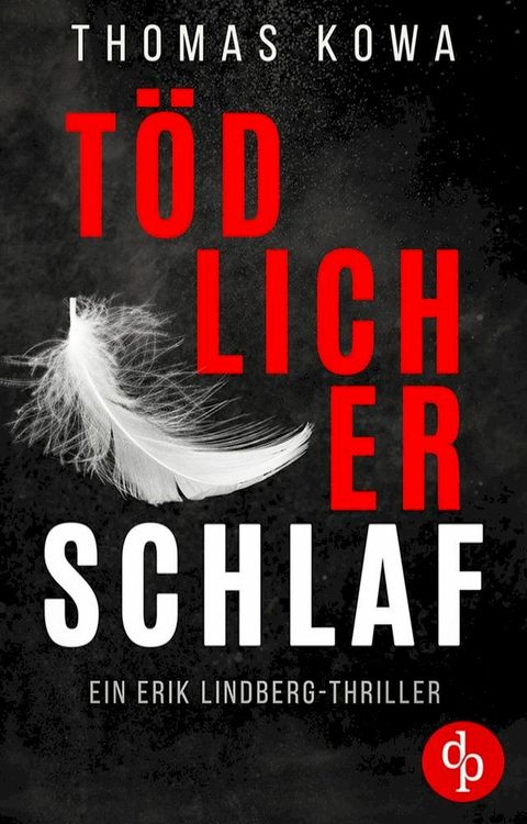 T&ouml;dlicher Schlaf(Kobo/電子書)