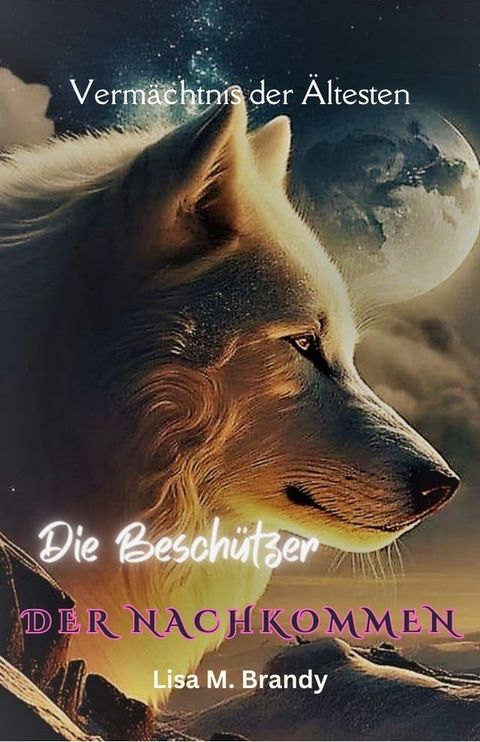 Die Besch&uuml;tzer der Nachkommen(Kobo/電子書)