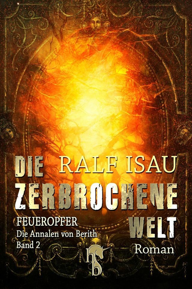  Die zerbrochene Welt - Feueropfer(Kobo/電子書)