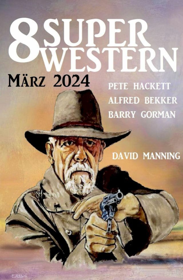  8 Super Western M&auml;rz 2024(Kobo/電子書)