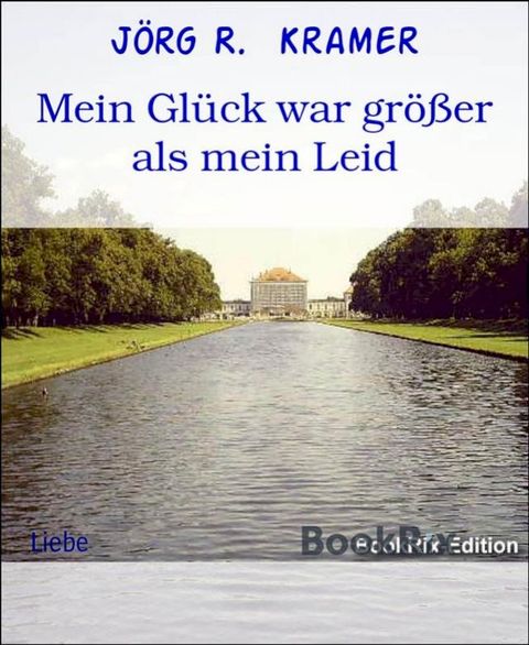 Mein Glück war größer als mein Leid(Kobo/電子書)