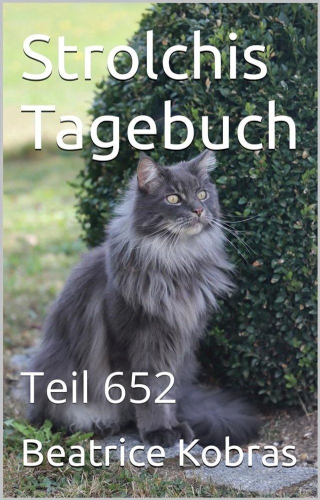  Strolchis Tagebuch - Teil 652(Kobo/電子書)