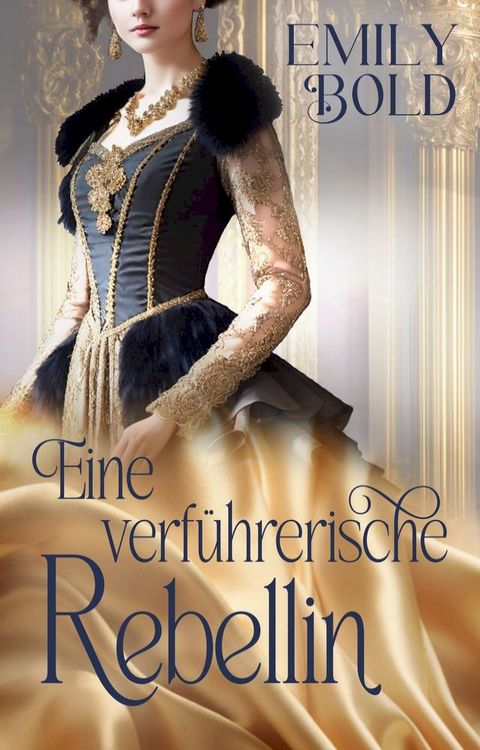 Eine verf&uuml;hrerische Rebellin(Kobo/電子書)