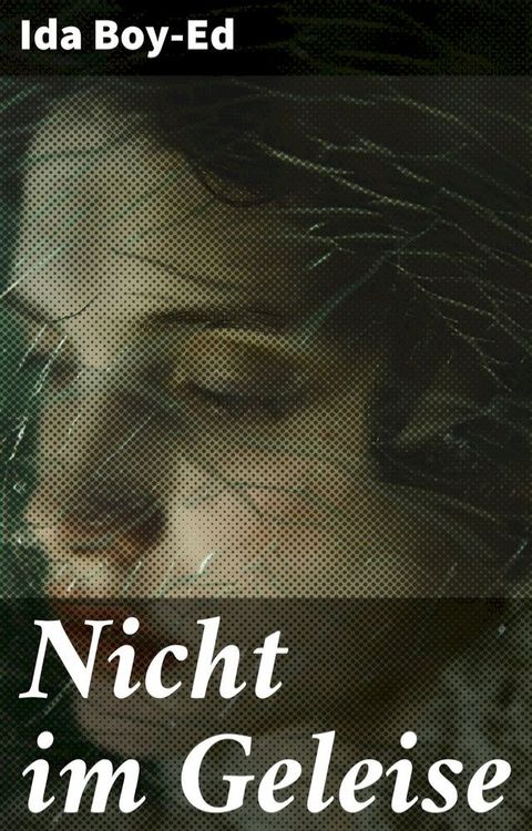 Nicht im Geleise(Kobo/電子書)