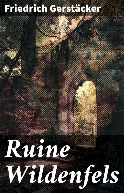 Ruine Wildenfels(Kobo/電子書)