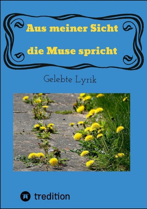 Aus meiner Sicht die Muse spricht(Kobo/電子書)