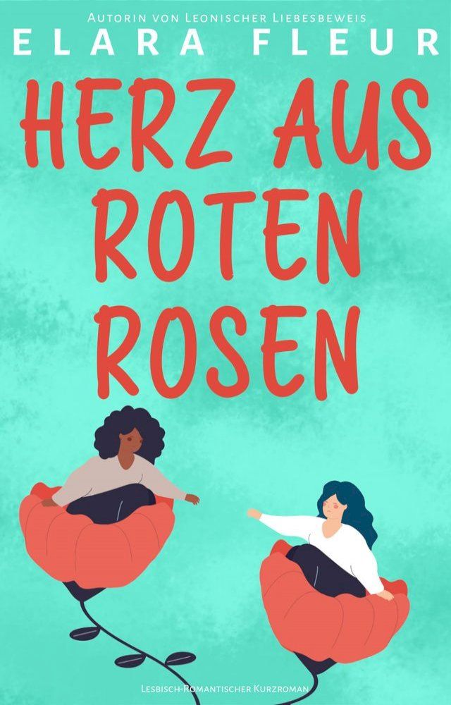  Herz aus roten Rosen(Kobo/電子書)