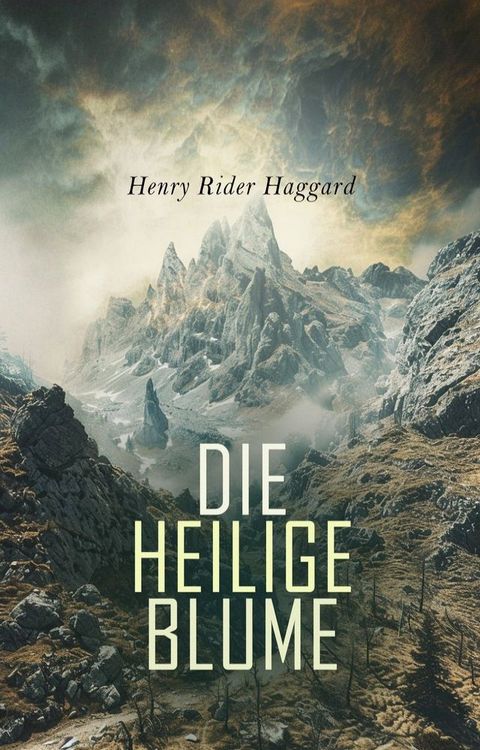 Die heilige Blume(Kobo/電子書)