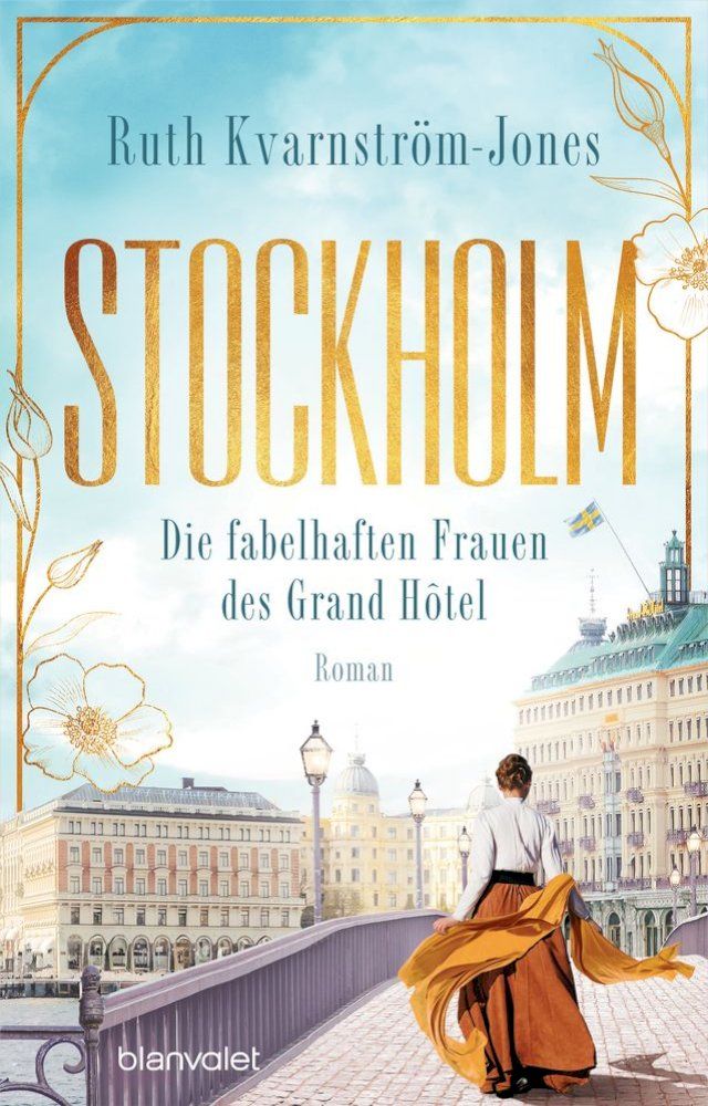  Stockholm - Die fabelhaften Frauen des Grand Hôtel(Kobo/電子書)