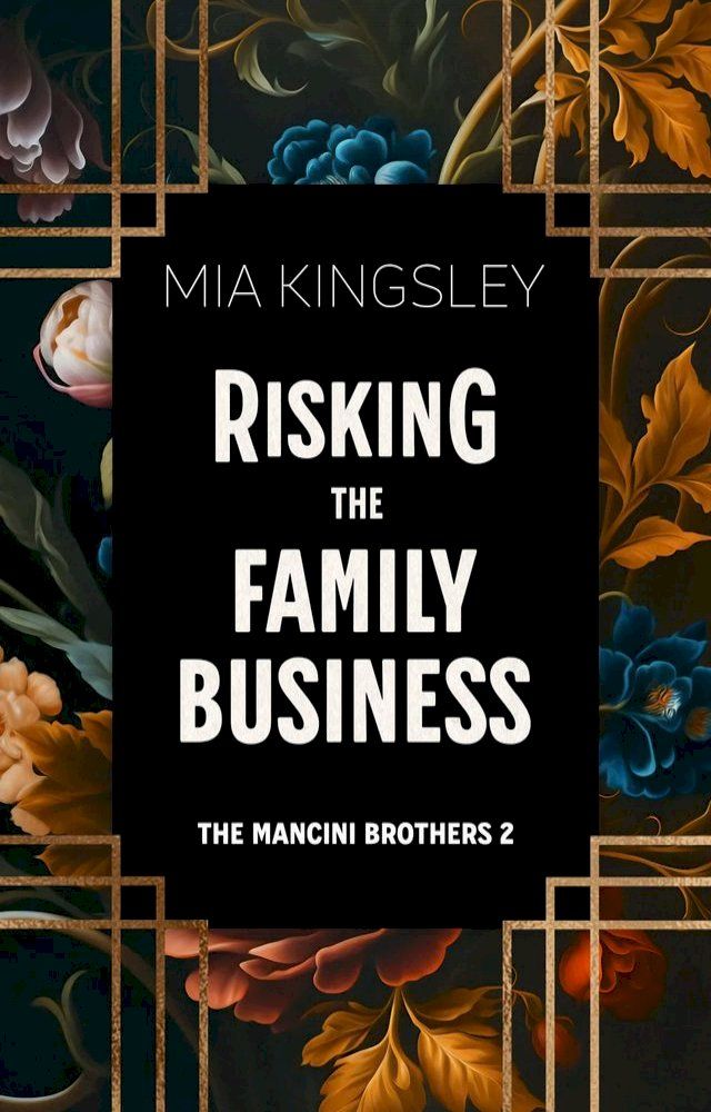  Risking The Family Business(Kobo/電子書)