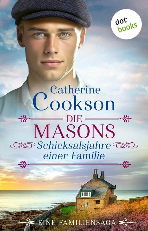 Die Masons - Schicksalsjahre einer Familie(Kobo/電子書)