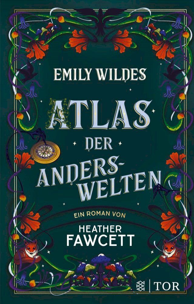  Emily Wildes Atlas der Anderswelten(Kobo/電子書)