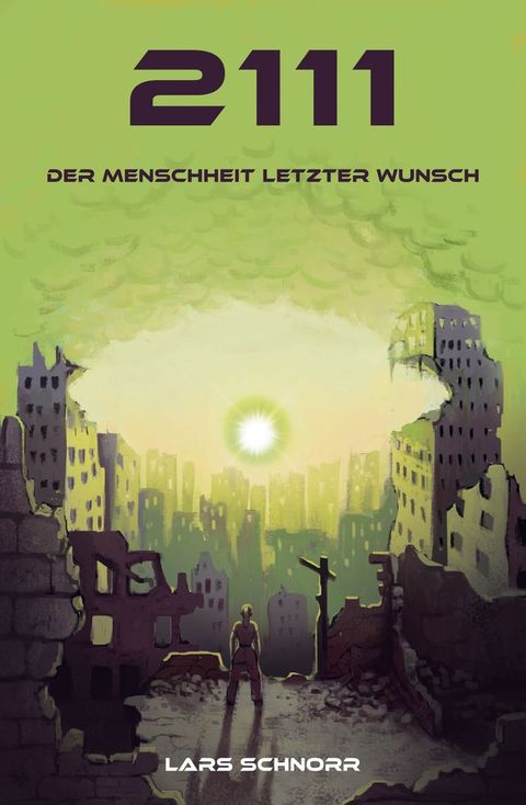 2111 - der Menschheit letzter Wunsch(Kobo/電子書)