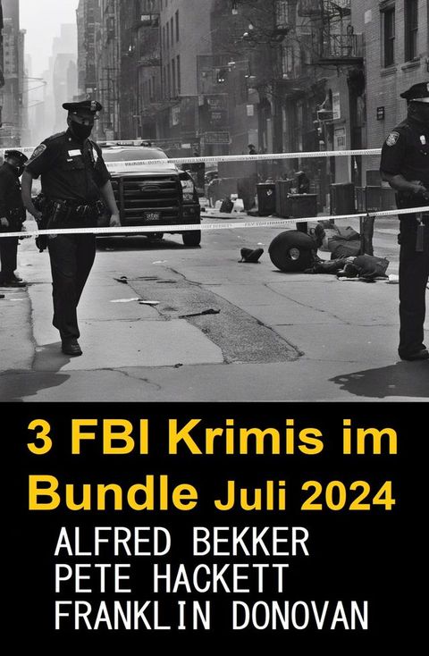 3 FBI Krimis im Bundle Juli 2024(Kobo/電子書)