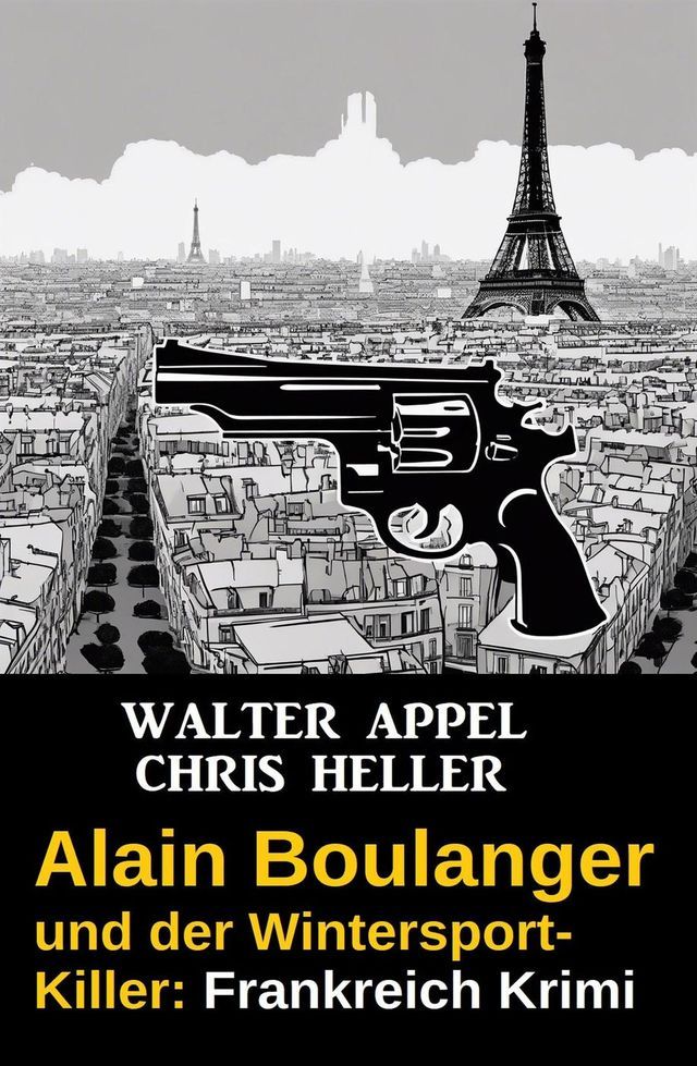  Alain Boulanger und der Wintersport-Killer: Frankreich Krimi(Kobo/電子書)