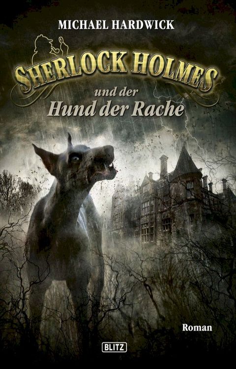 Sherlock Holmes - Neue F&auml;lle 10: Sherlock Holmes und der Hund der Rache(Kobo/電子書)