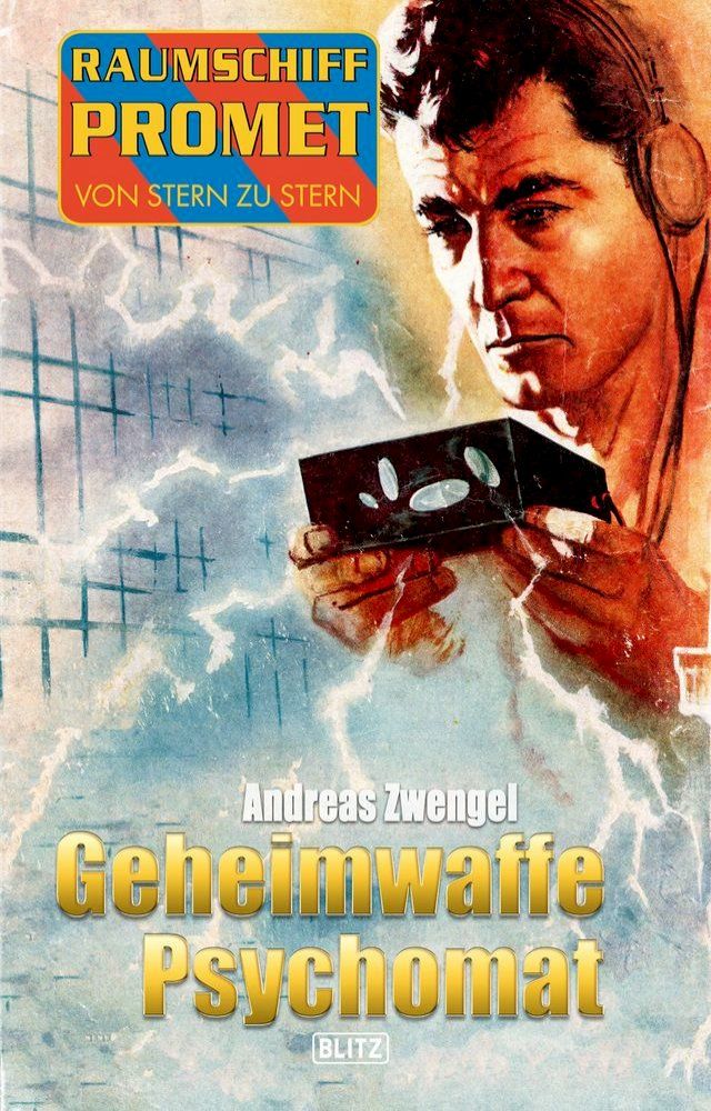  Raumschiff Promet - Von Stern zu Stern 24: Geheimwaffe Psychomat(Kobo/電子書)